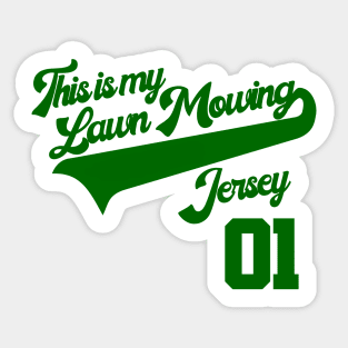 This is My Lawn Mowing Jersey Dad Shirt Sticker